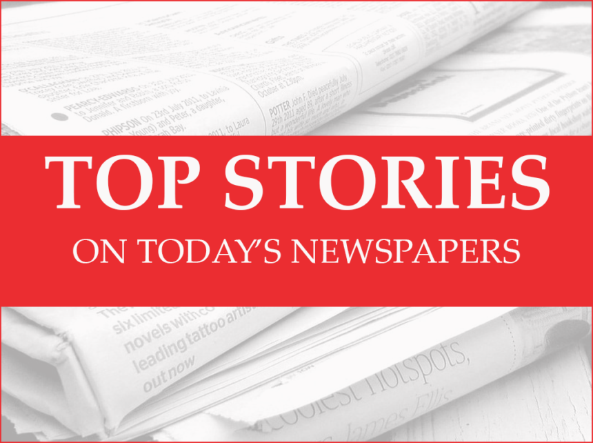 November 26th Top Stories on Newspapers