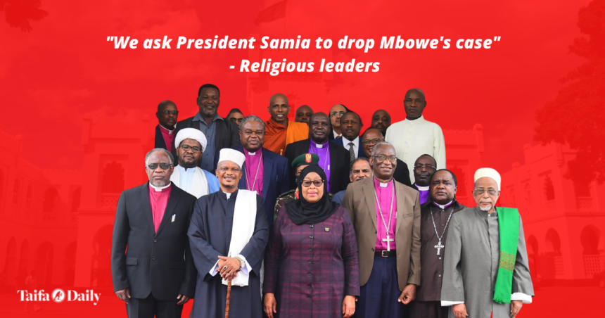 “We ask President Samia to drop Mbowe’s case” – Religious leaders