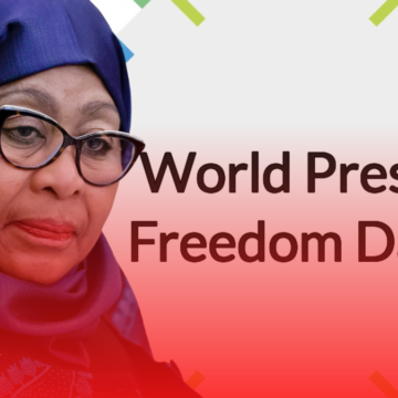 Samia to grace world’s free press day, government pledges firm corporation with journalists